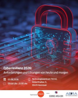 Hannoverimpuls und AERAsec laden zur Fachveranstaltung rund um Cybersecurity, Compliance und resiliente IT-Strategien nach Hannover ein