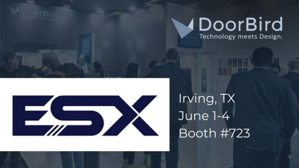 DoorBird stellt erstmals auf der ESX aus und präsentiert neue IP-Türkommunikationslösungen für den US-Sicherheitsmarkt