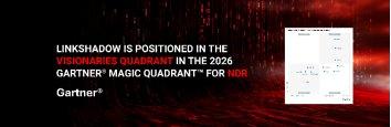 LinkShadow wurde im Gartner(R) Magic Quadrant(TM) 2026 für Network Detection and Response (NDR) im Visionaries Quadrant positioniert