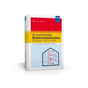 Vorschriften und Normen im Griff – mit dem  Standardwerk der Elektroinstallation