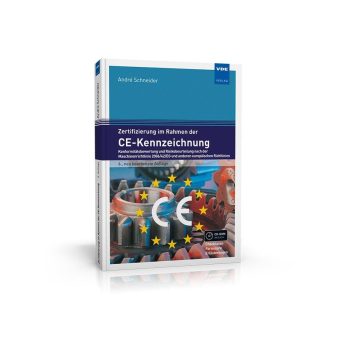 CE-Kennzeichnung praxisgerecht umsetzen und rechtssicher dokumentieren