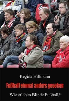 Fußball – aus anderer Perspektive