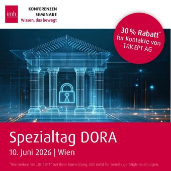 DORA nach der Umsetzung: TRICEPT zeigt Wege vom Regulatorik-Projekt zum Mehrwerttreiber