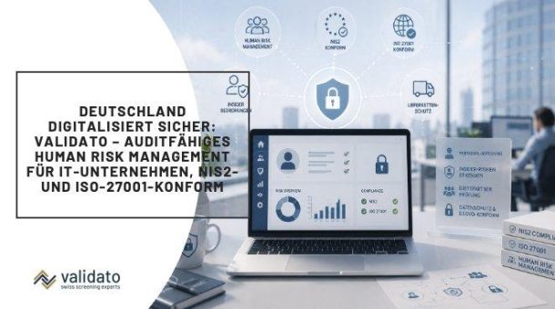 Deutschland: Validato liefert auditfähiges Human Risk Management für IT-Unternehmen – NIS2-, ISO-27001- und DSGVO-konform