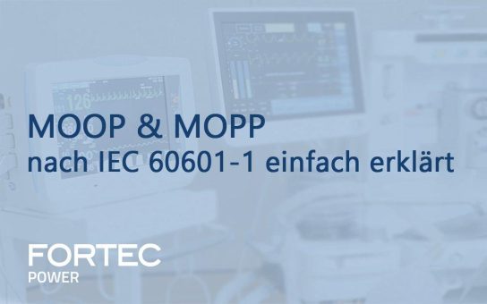 MOOP und MOPP nach IEC/EN 60601-1: FORTEC Power erklärt die zentralen Schutzkonzepte für medizinische Stromversorgungen