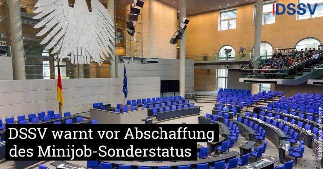 DSSV warnt vor Abschaffung des Minijob-Sonderstatus