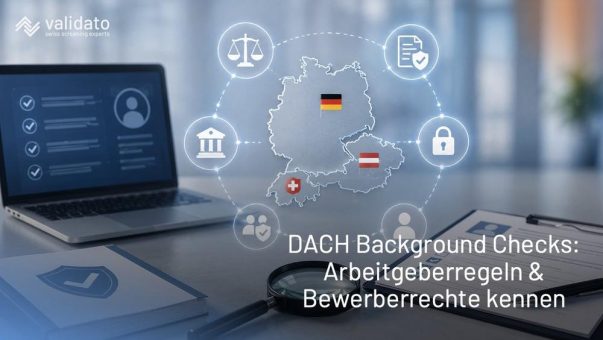 Background Check in DACH: Diese Rechtsgrundlage brauchen Arbeitgeber – und diese Rechte haben Bewerber