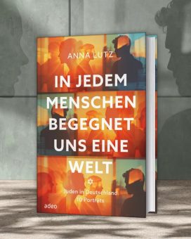 Gegen Hass und Antisemitismus: Jüdisches Leben in Deutschland