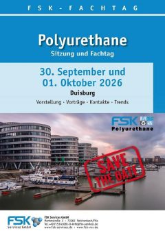 SAVE THE DATE – FSK-Fachtag Polyurethane am 30.09. und 01.10.2026