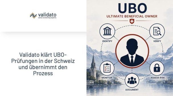 UBO-Prüfung in der Schweiz: Validato klärt auf und übernimmt