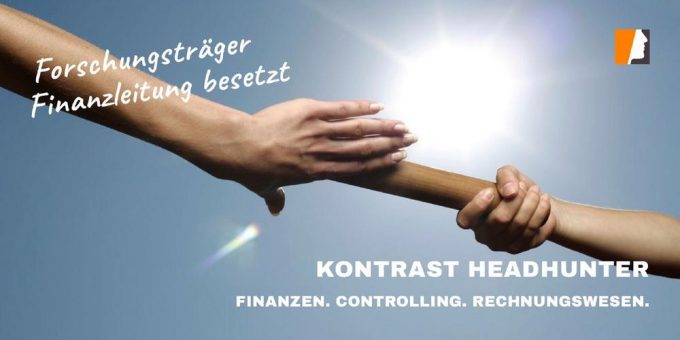 Drittmittel, Zuwendungen, Digitalisierung: Kontrast besetzt anspruchsvolle Finanzleitung im Forschungsumfeld