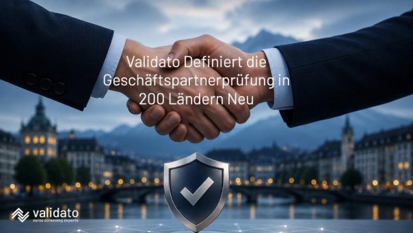 KYB Provider Schweiz: Wie Validato die Geschäftspartnerprüfung in 200 Ländern neu definiert