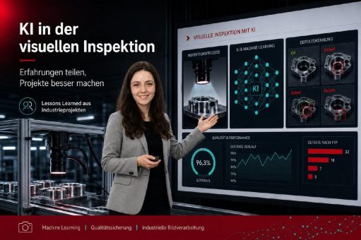 KI in der visuellen Inspektion: Erfahrungen teilen, Projekte erfolgreicher machen