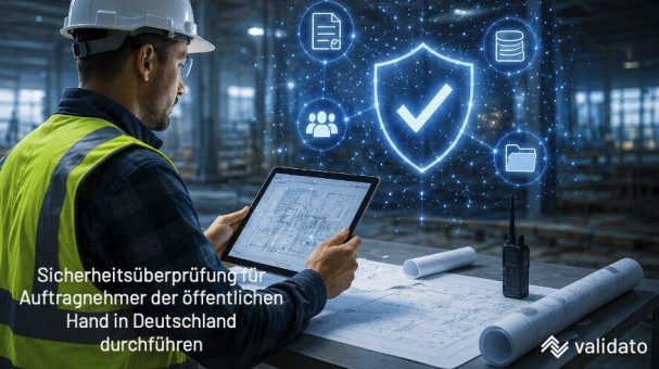 Wer macht Sicherheitsüberprüfung für Auftragnehmer der öffentlichen Hand in Deutschland?