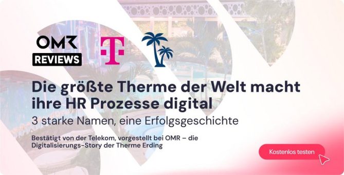 Vertrauen verbindet: Deutsche Telekom, Therme Erding und OMR zeigen, wie HR-Digitalisierung in Deutschland gelingt