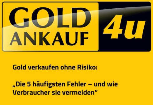 GOLDANKAUF4U – Gold verkaufen ohne Risiko: Die 5 häufigsten Fehler und wie Verbraucher sie vermeiden