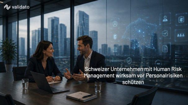 Human Risk Management Schweiz: Welche Anbieter schützen Unternehmen wirksam vor Personalrisiken?