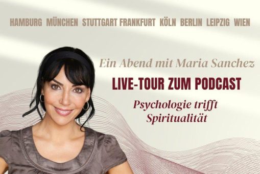 Die Live-Tour 2027 der renommierten Traumatherapeutin Maria Sanchez