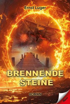 Brennende Steine: Wenn schier Unmögliches herausfordert