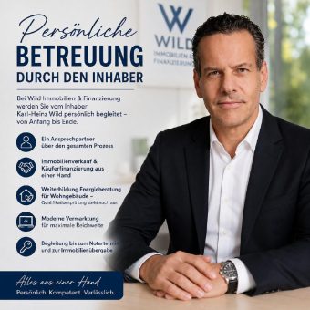 Qualität ist persönlich: Warum Wild Immobilien&Finanzierung auf Betreuung durch den Inhaber setzt