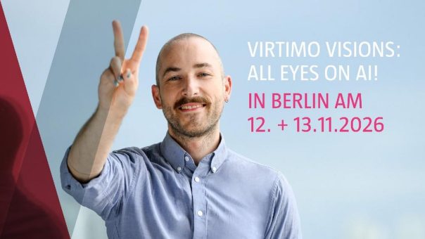 Intelligente Geschäftsprozesse: VIRTIMO VISIONS 2026 rückt KI in den Fokus