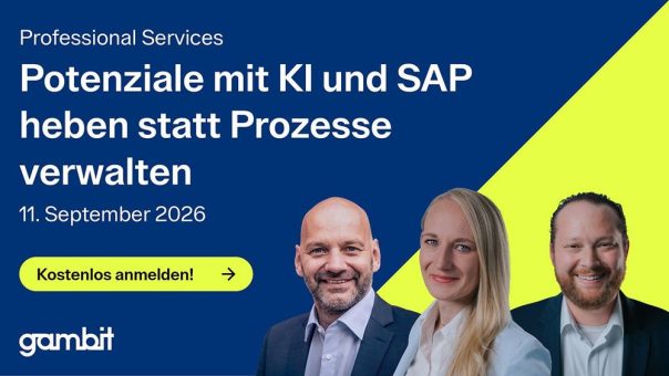 Professional Services: GAMBIT zeigt Wege zu mehr Effizienz mit SAP und KI