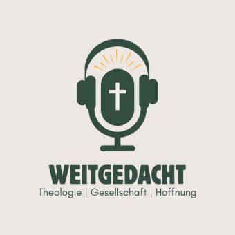 „WEITGEDACHT“: Neuer Podcast bringt Wissenschaft, Kirche und Gesellschaft ins Gespräch