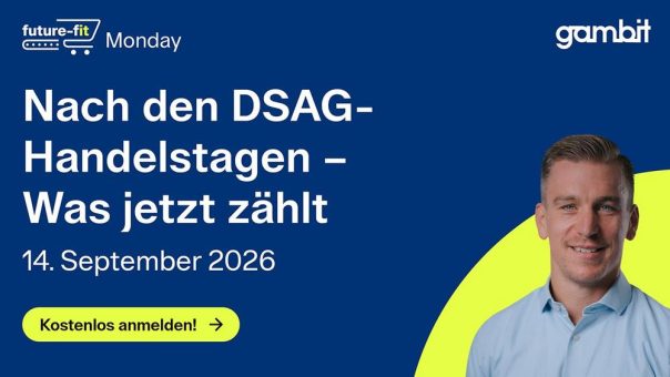 GAMBIT ordnet SAP-Trends der DSAG-Handelstage ein