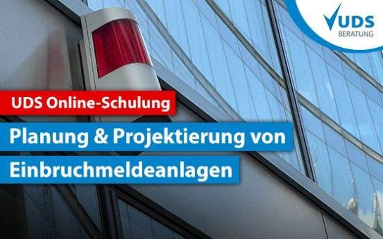 Einbruchmeldeanlagen richtig planen Online Schulung