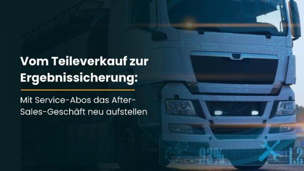 Vom Teileverkauf zur Ergebnissicherung