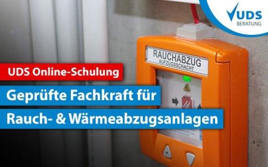 Geprüfte Fachkraft Rauch- & Wärmeabzugsanlagen Online Schulung