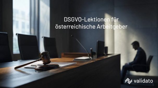Background-Checks in Österreich: Was Arbeitgeber aus dem deutschen DSGVO-Urteil lernen müssen