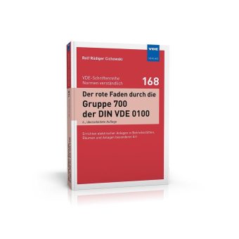 Schneller Einstieg in die Gruppe 700 der DIN VDE 0100